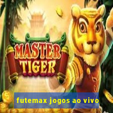 futemax jogos ao vivo